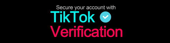 tiktok verification