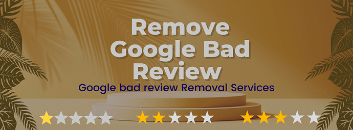 Remove Bad Reviews