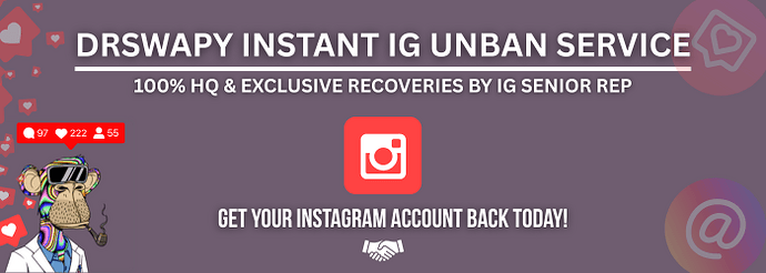 DRSWAPY INSTANT IG UNBAN SERVICE