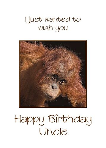 Uncle Birthday, Orang Utan Jokes card